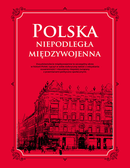 Polska niepodległa międzywojenna