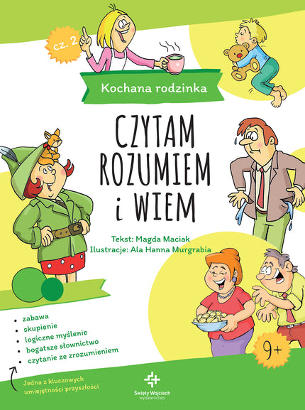 Kochana rodzinka czytam rozumiem i wiem